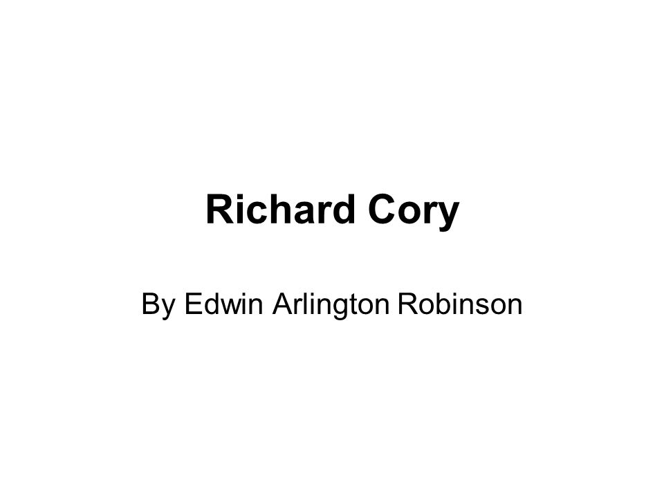 Richard Cory by Edwin Arlington Robinson - An Analysis with Lesson Plan Ideas